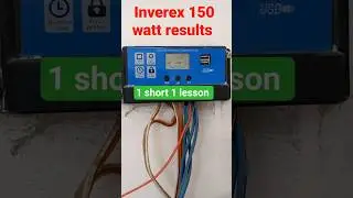 inverex 150 Watt solar panel results #shorts #short #shortvideo #shortsvideo