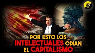 🧠Por ESTO los INTELECTUALES son SOCIALISTAS | Huerta de Soto