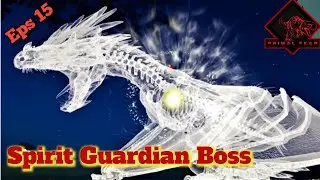 Spirit Guardian Boss Fight & Taming Eps 15 / #ark #arkprimalfear #arkmodded #primalfearhindi