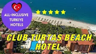 Лучшие отели Турции «все включено» / Club Turtaş Beach Hotel 5* Алания #allinclusiveresorts