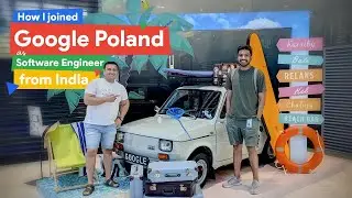 How I joined Google Poland from India | Software Engineer | Google