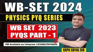WB set exam 2024 | WB SET Physics Question paper solution -1 | WB SET physical science | Set Exam