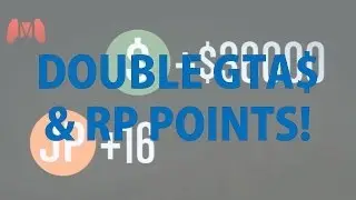 GTA Online: DOUBLE GTA$ & RP POINTS!