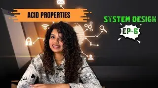 System Design EP 6 -  ACID Properties(Tamil)