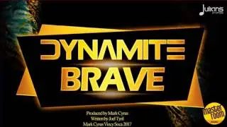 Dynamite - Brave 