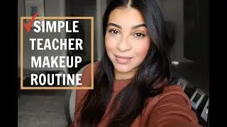Easy Teacher Makeup Routine