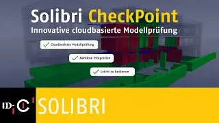 Solibri Checkpoint - Einfache cloudbasierte Modellpr&uuml;fung