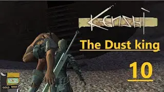 Kenshi Ep.10 The Dust king