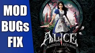 🎮 El MOD definitivo para Alice Madness Returns en PC 🔧 Bug FIX ✨