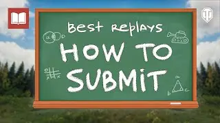 Best Replays: How to Submit a Replay