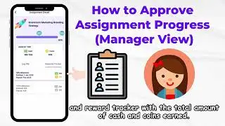 SQL Vision | How to Approve Assignment Progress Manager View | 如何批准分配进度管理器视图