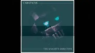 Caratacus - The Knight's Directive [Full Album]