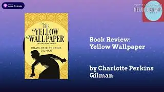 Book Review  Yellow Wallpaper