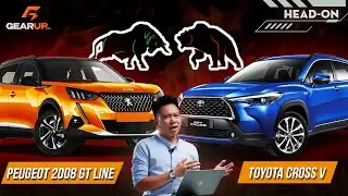 Toyota Corolla Cross V 820 triệu vs Peugeot 2008 GT Line 849 triệu | GearUp Head-on 01