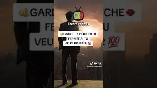 🫵GARDE TA BOUCHE👄 FERM&Eacute;E SI TU VEUX R&Eacute;USSIR 💯 #abidjan225🇨🇮 #france 🇫🇷 #pafait #motivation #encoretv