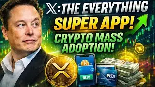 Elon Musk&rsquo;s X Is Becoming a Financial Super App &ndash; XRP & Crypto Mass Adoption Incoming