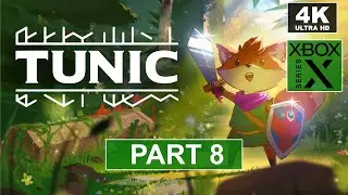 Tunic | Part 8 | Xbox Series X Walkthrough | [4K, HDR, 60FPS]