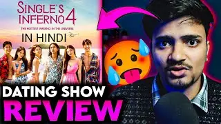 Hot 🥵 New Dating Korean Show in Hindi On Netflix | Singels Inferno Season 4 Review in Hindi