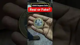🤔 1000 Rupees Coin? Real or Fake? 😱 #trending #shortvideo #viralvideo #news #shorts