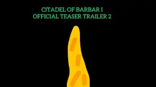 Citadel of Barbar 1 Official Teaser Trailer 2