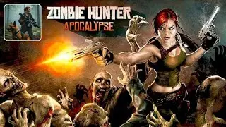 Zombie Hunter Apocalypse - Killing Games - Gameplay Trailer (Android)