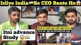 Dalhi K Sarkari school k Samne Mulk K Private School Fail 😱 | India Main French Sikha Rhy?|Reaction
