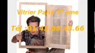 Vitrier Paris 17 eme T&eacute;l :01.43.66.43.66