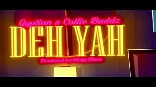 Gyptian - 'Deh Yah' (Official Lyric Video) with Collie Buddz & Ricky Blaze