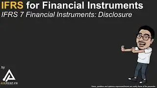 IFRS for Financial Instruments 07 Disclosure