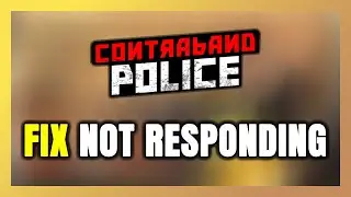 How to FIX Contraband Police Not Responding!