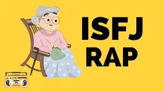 ISFJ Rap (Lyric Video)