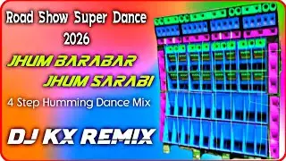 Jhum BarabarJhum Sarabi ✅ Road Show Super Dance Hindi Vs Bhojpuri || Dj Kx Remix || #trending 