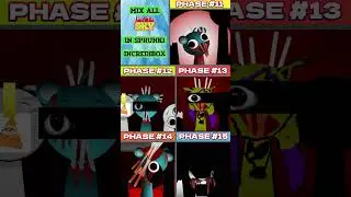 Mix All Sky In Sprunki Incredibox | From Phase 11 to Phase 15 . Phase 11 vs Phase 12 ... Phase 15