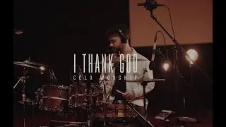 I Thank God (c/ Sofia Rebelo, Joana Ribeiro, Enoque Silva) | Cover | CCLX Worship