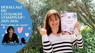 Déballage catalogue annuel 2025 Stampin'Up !