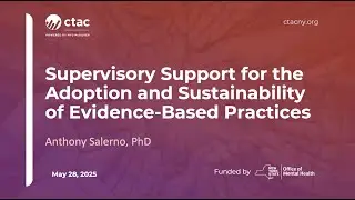 Supervisory Support for Adopting and Supporting Evidence-Based Practices