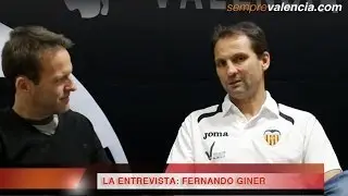 LA ENTREVISTA: Fernando Giner en SempreValencia.com (Video en HD)