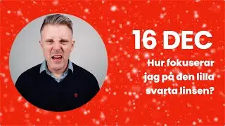 Hur fokuserar jag p&aring; den lilla svarta linsen?