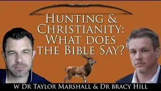 Hunting & Christianity: What does the Bible Say? w Dr Bracy Hill and Dr Marshall