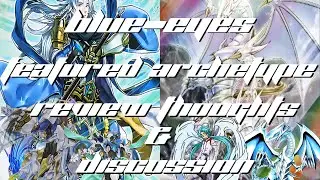 Yu-Gi-Oh Featured Archetype: Blue-Eyes! - (June 2016)
