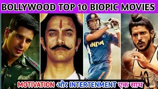 Top 10 Best Bollywood Biopic Movies List | Real Story Based Films
