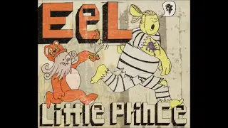 EeL - Little Prince (full album)