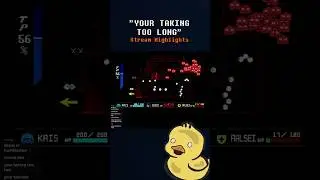 YOUR TAKING TOO LONG #deltarune