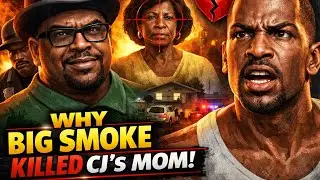 Why Big Smoke Really Got CJ&rsquo;s Mother Killed | GTA San Andreas&rsquo; Darkest Betrayal Explained