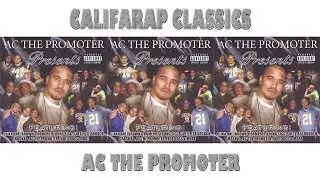 CalifaRap Interview Classics - AC The Promoter 01