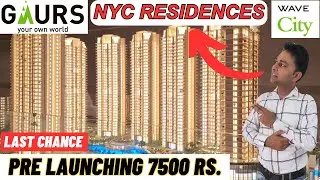 Gaur new project launch in wave City NH 24 ghaziabad | NYC Residences in wave city |