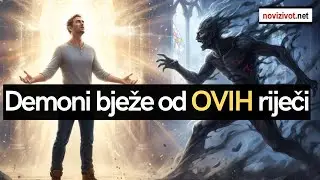 Demoni bježe od ovih riječi!
