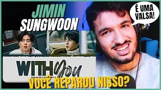 ANALISEI OS VOCAIS DE JIMIN E SUNGWOON NA MÚSICA WITH YOU!