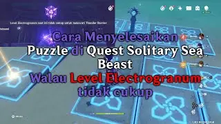 How To Solve Puzzle in World Quest Solitary Sea Beast (Monster Laut yang Sendirian) - Genshin Impact