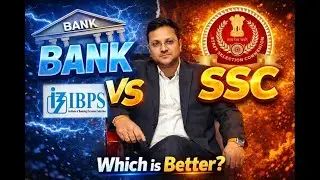 Bank vs SSC | Kaunsa Govt Job Best Hai? SSC या Bank | Honest Comparison | 10 Years Experience |